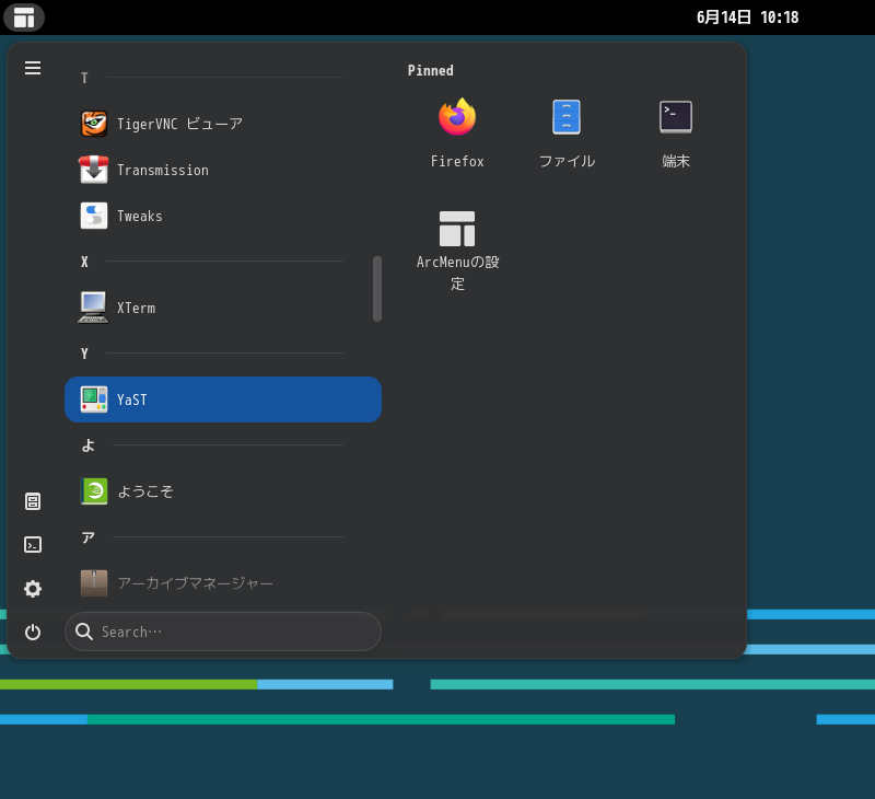 「openSUSE 15.6 GNOME」-「スタート」→「Y」→「YaST」