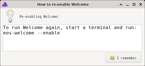 「EndeavourOS 2021.04.17 XFCE」-「How to re-enable Welcome」