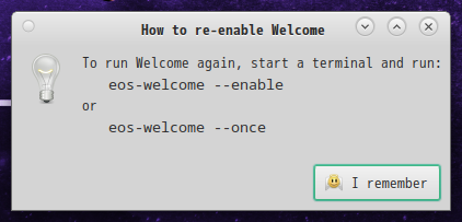 「EndeavourOS 22.12 MATE」-「How to re-enable Welcome」