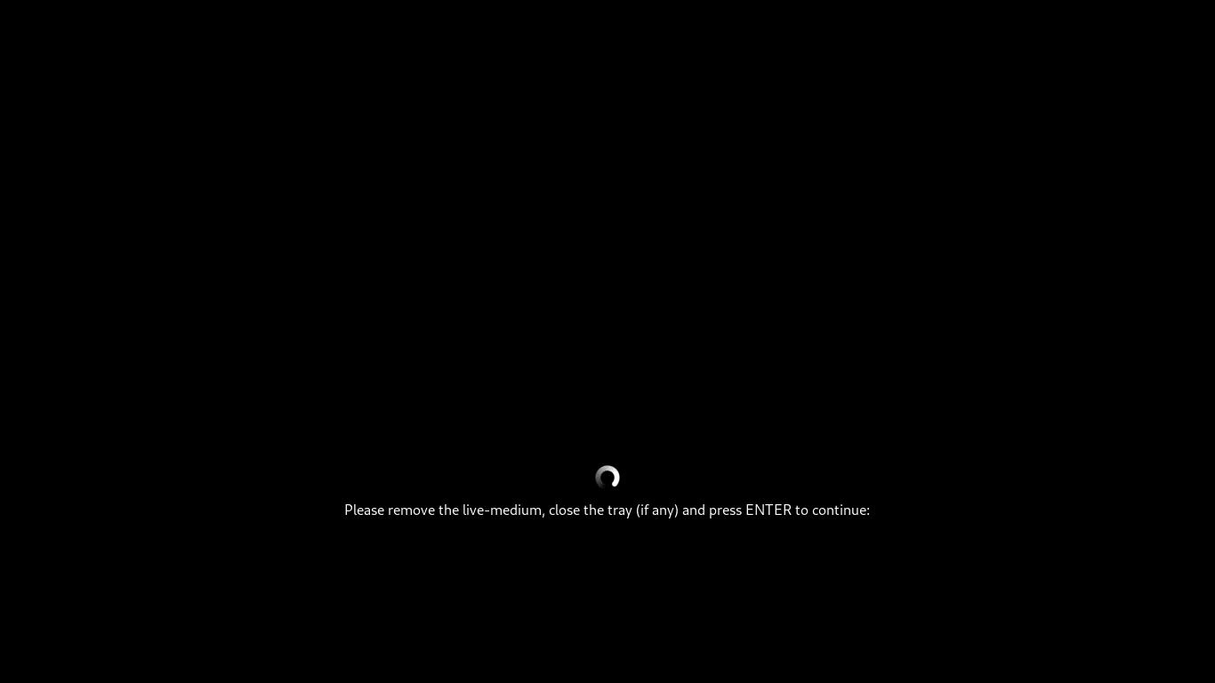 「SpiralLinux 11.220925」-「Please remove the live-media」