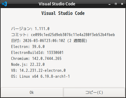 「EndeavourOS 2026.03.06」-「Vsiual Studio Code」「バージョン情報」