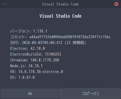 「EndeavourOS 2026.08.15」-「Vsiual Studio Code」「バージョン情報」